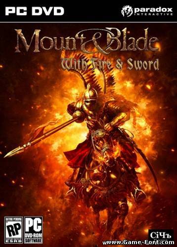 Скачать Mount & Blade: With Fire & Sword через торрент