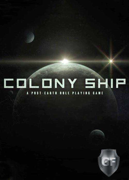 Скачать Colony Ship: A Post-Earth Role Playing Game через торрент