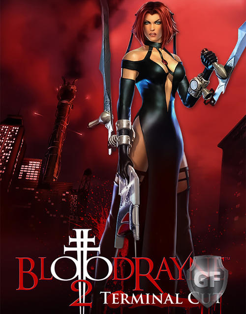 Скачать BloodRayne: Terminal Cut + BloodRayne 2: Terminal Cut через торрент