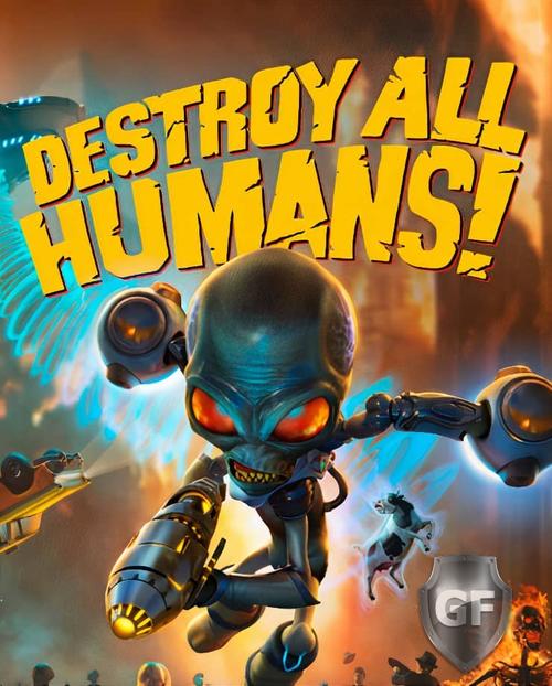 Скачать Destroy All Humans! через торрент