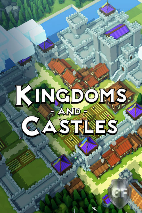 Скачать Kingdoms and Castles через торрент