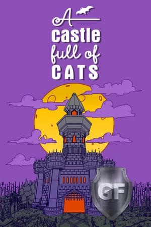 Скачать A Castle Full of Cats через торрент