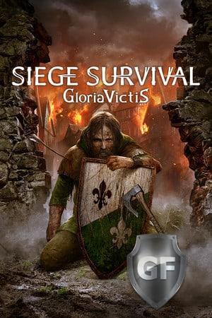 Скачать Siege Survival: Gloria Victis через торрент