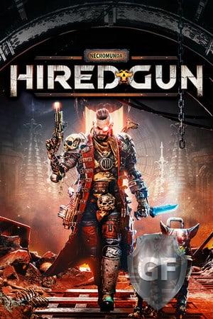 Скачать Necromunda: Hired Gun через торрент