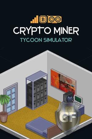 Скачать Crypto Miner Tycoon Simulator через торрент