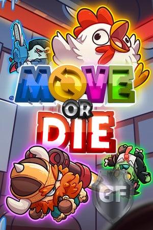 Скачать Move or Die через торрент