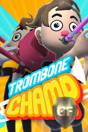 Скачать Trombone Champ через торрент