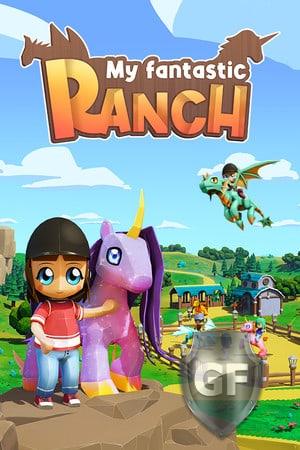 Скачать My Fantastic Ranch через торрент