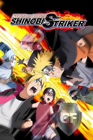 Скачать NARUTO TO BORUTO: SHINOBI STRIKER через торрент