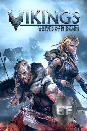 Скачать Vikings - Wolves of Midgard через торрент