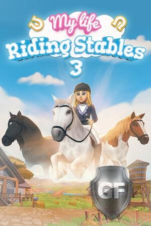 Скачать My Life: Riding Stables 3 через торрент