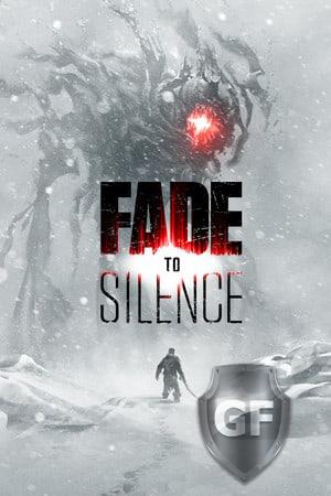 Скачать Fade to Silence через торрент