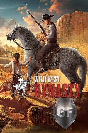 Скачать Wild West Dynasty через торрент