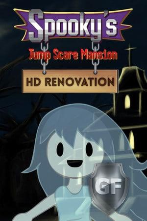 Скачать Spooky's Jump Scare Mansion: HD Renovation через торрент