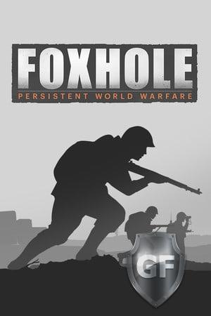 Скачать Foxhole через торрент