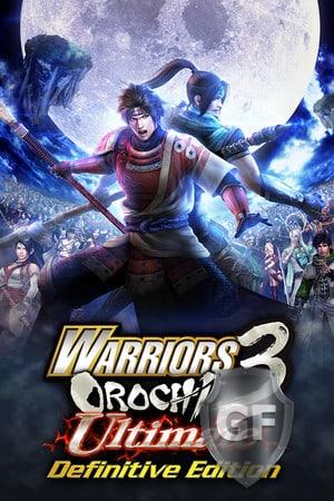 Скачать WARRIORS OROCHI 3 Ultimate Definitive Edition через торрент