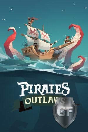 Скачать Pirates Outlaws через торрент