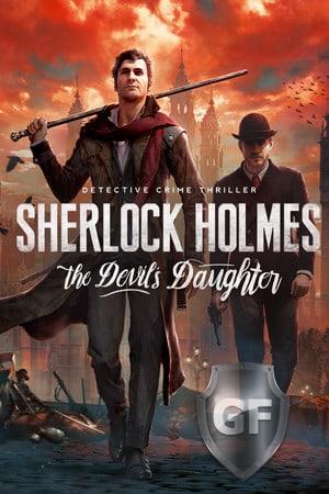 Скачать Sherlock Holmes: The Devil's Daughter через торрент