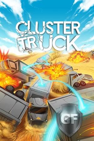 Скачать Clustertruck через торрент