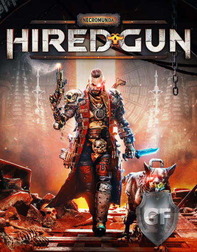 Скачать Necromunda: Hired Gun Bundle через торрент