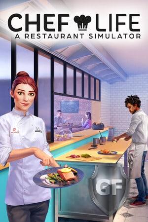 Скачать Chef Life: A Restaurant Simulator через торрент