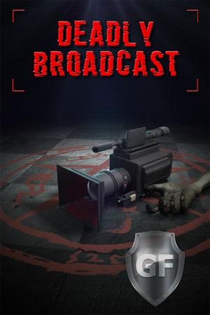 Скачать Deadly Broadcast через торрент