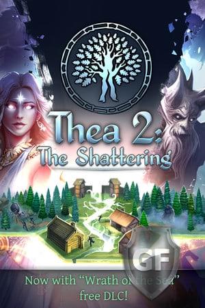 Скачать Thea 2: The Shattering через торрент