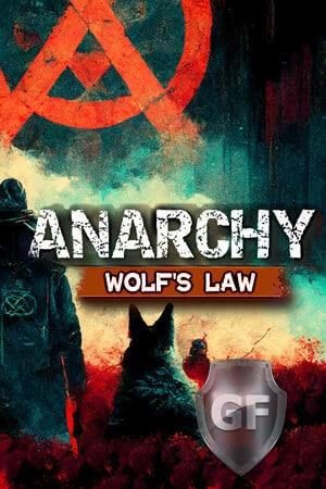 Скачать Anarchy: Wolf's law через торрент