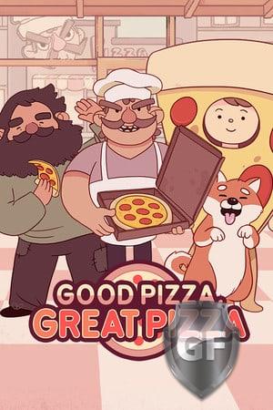 Скачать Good Pizza, Great Pizza через торрент