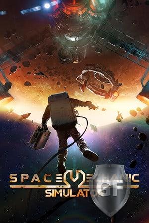 Скачать Space Mechanic Simulator через торрент