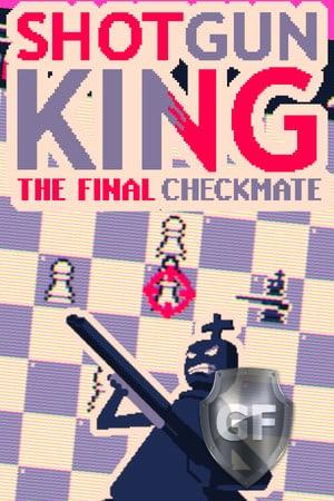 Скачать Shotgun King: The Final Checkmate через торрент