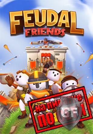 Скачать Feudal Friends через торрент