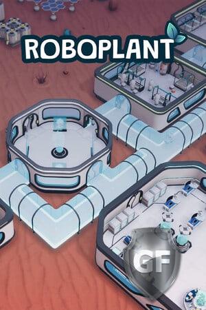 Скачать Roboplant через торрент