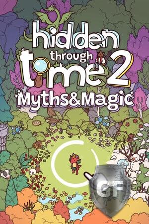 Скачать Hidden Through Time 2: Myths and Magic через торрент