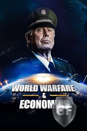 Скачать World Warfare and Economics через торрент