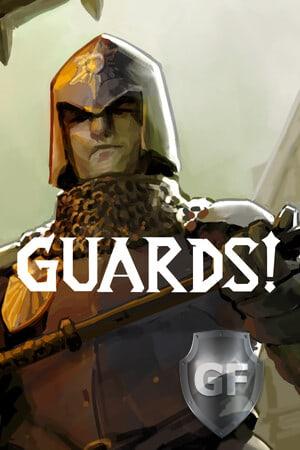 Скачать GUARDS! через торрент