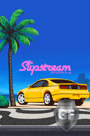 Скачать Slipstream через торрент