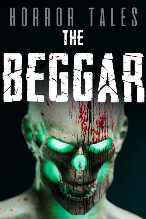 Скачать HORROR TALES: The Beggar через торрент