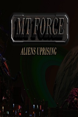 Скачать MT Force Aliens Uprising через торрент