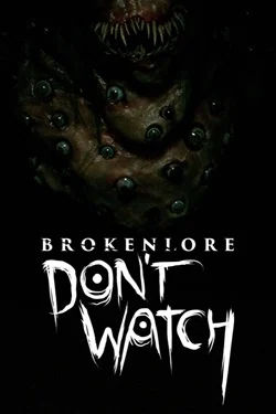 Скачать BrokenLore: DON'T WATCH через торрент