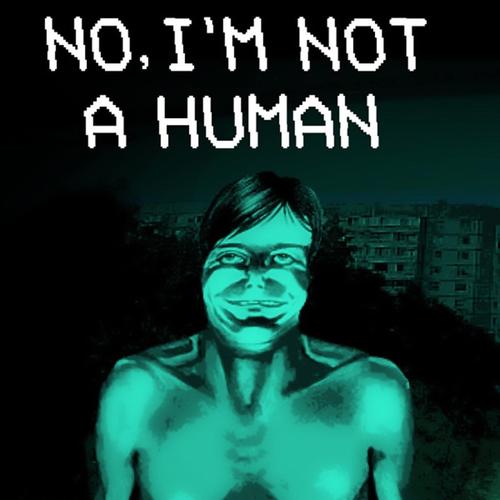 Скачать No, I'm not a Human через торрент