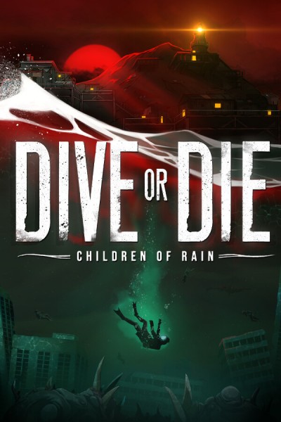 Скачать DIVE or DIE - Children of Rain через торрент