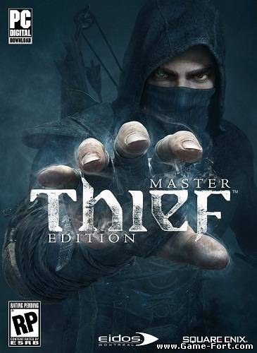 Скачать Thief: Master Thief Edition через торрент