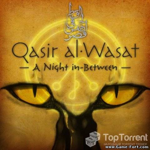 Скачать Qasir al-Wasat: A Night in-Between через торрент