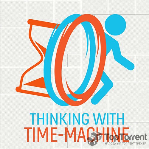 Скачать Thinking with Time Machine через торрент