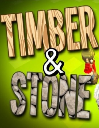 Скачать Timber and Stone через торрент