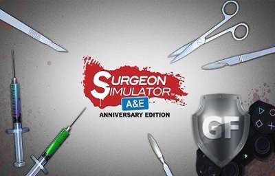 Скачать Surgeon Simulator: Anniversary Edition через торрент