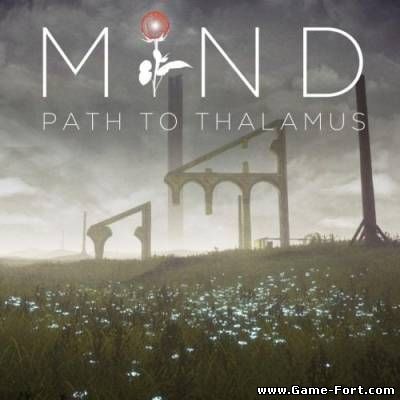 Скачать MIND: Path to Thalamus через торрент