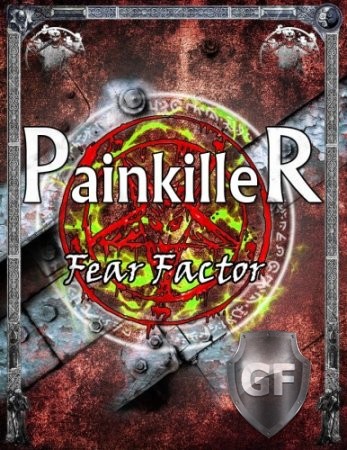 Скачать Painkiller: Fear Factor через торрент