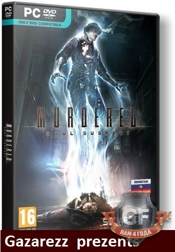 Скачать Murdered: Soul Suspect (1.0) (2014)Цифровая лицензия через торрент